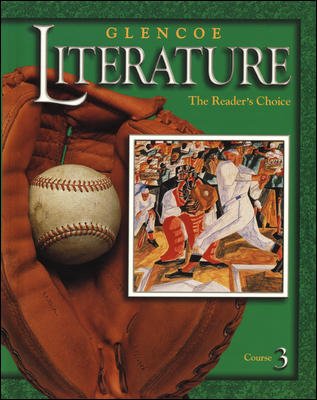 Glencoe Literature: The Reader's Choice Course 3 Textbook