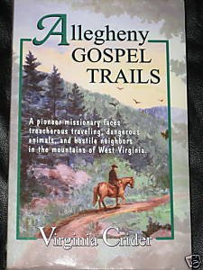 Allegheny Gospel Trails Virginia Crider PB Rare Book