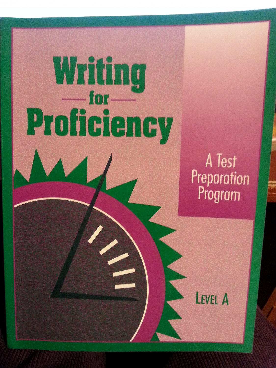 Writing for Proficiency Level A Test Preparation Book