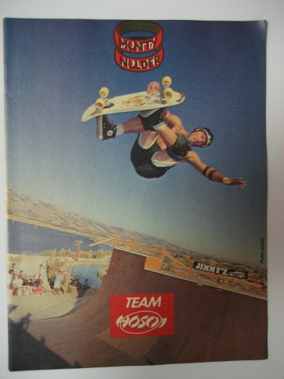 Original Team Hosoi SkateBoard Advertisement Rare Vintage Monty Nolder