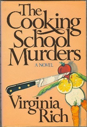 The Cooking School Murders by Virginia Rich Hardcover Mrs Potter Mystery