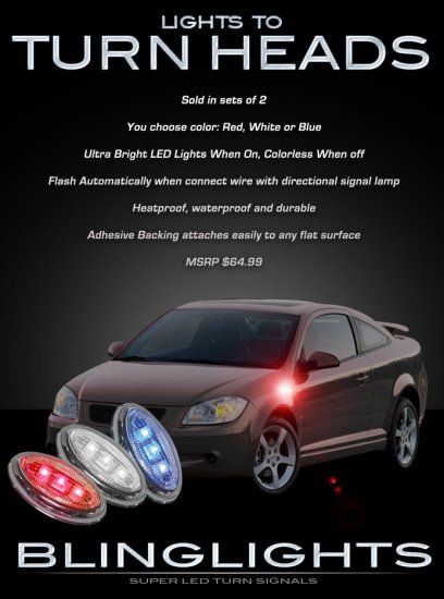 Chevrolet Chevy Cobalt LED Side Accents Markers Turnsignals Turn Signals Signalers Lights Lamps