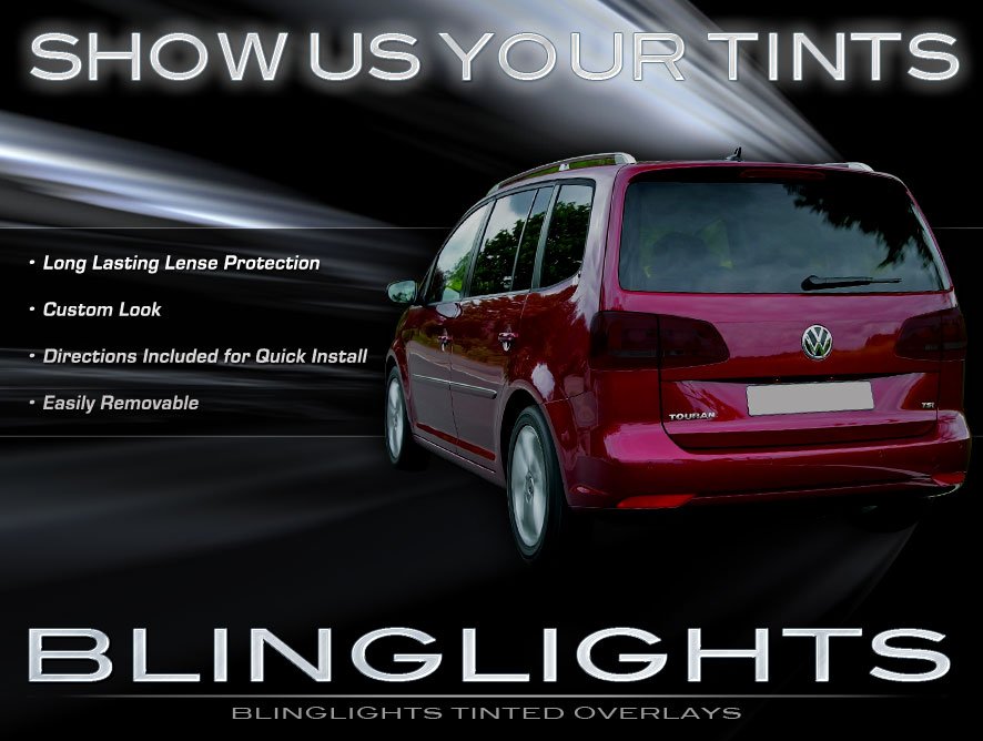 Volkswagen VW Touran Tinted Smoked Taillamps Taillights Tail Lamps Lights Protection Overlays