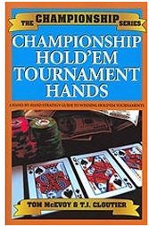 Championship Hold 'Em Tournament Hands - McEvoy /Cloutier
