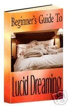 Beginners Guide to Lucid Dreaming Techniques