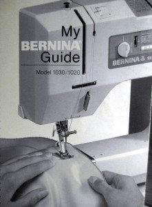 BERNINA 1030 / 1020 SEWING INSTRUCTION MANUAL GUIDE CD