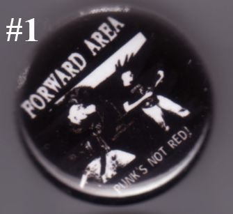 Forward Area - 'Punk's Not Red' pin