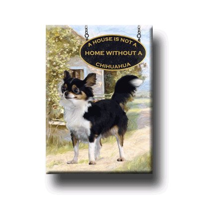 CHIHUAHUA A House Is Not A Home FRIDGE MAGNET No2