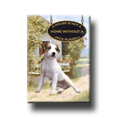 JACK RUSSELL A House Is Not A Home FRIDGE MAGNET