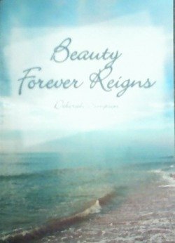 Beauty Forever Reigns