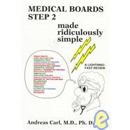 Medical Boards Step 2 : Made Ridiculously Simple