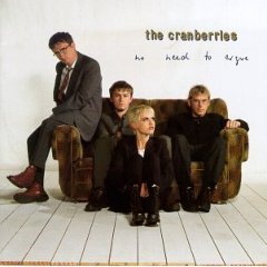 No Need to Argue The Cranberries