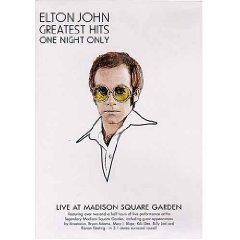 Elton John Greatest Hits - One Night Only, Live At Madison Square Garden