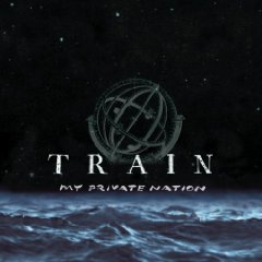 My Private Nation by Train
