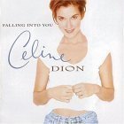 Falling into You by Celine Dion