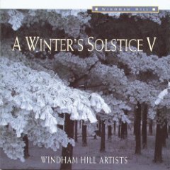 A Winter's Solstice, Vol. 5