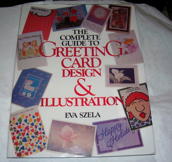 The Complete Guide to Greeting Card Design and Illustration