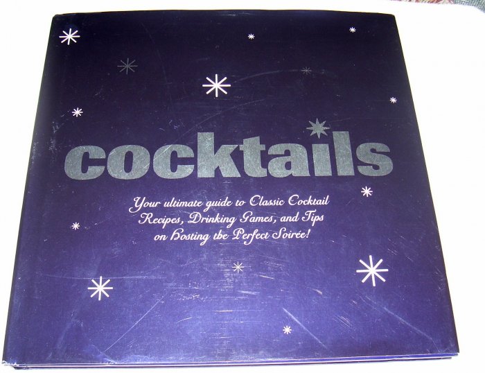 Cocktails (Hardcover) NEW,2006