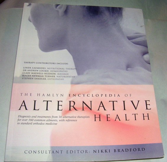 The Hamlyn Encyclopedia of Alternative Health (Softcover)