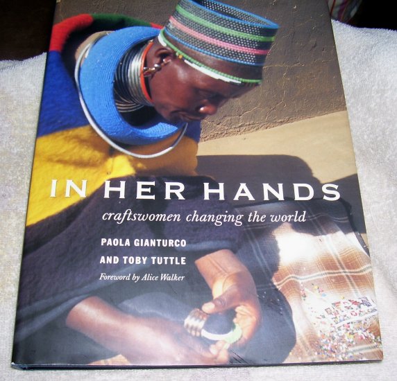 In Her Hands: Craftswomen Changing the World (HCDJ), 2000,