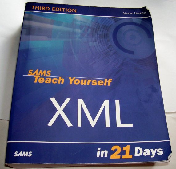 Sams Teach Yourself XML in 21 Days (3rd Edition), 2003 (Paperback)