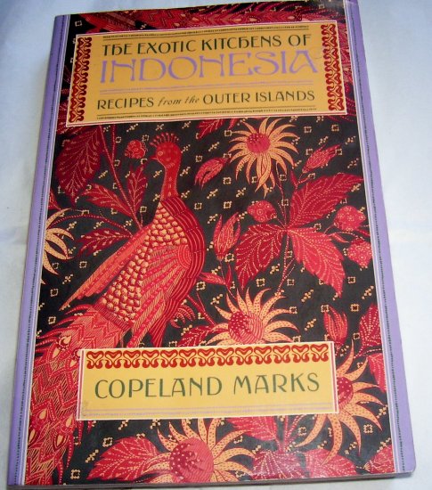 The Exotic Kitchens of Indonesia: Recipes from the Outer Islands (Paperback),1989