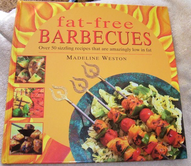 Fat-Free Barbecues, Hardcover, 1999 NEW, FAT-FREE COOKING