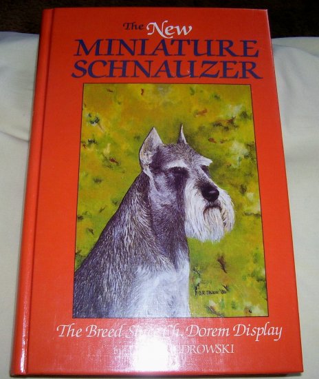 The New Miniature Schnauzer, (HC), 1st Edition, 1986, Miniature Schnauzer