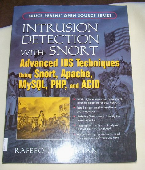 Intrusion Detection with SNORT: Advanced IDS Techniques Using SNORT, Apache, MySQL, PHP, & ACID