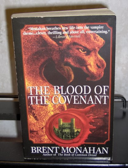 The Blood of the Covenant by Brent Monahan Vampire Fiction Novel