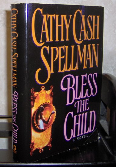 Bless the Child by Cathy Cash Spellman - Horror Hardback Novel