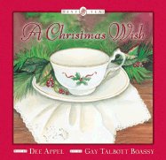 A Christmas Wish (Tiny Tea) by Dee Appel