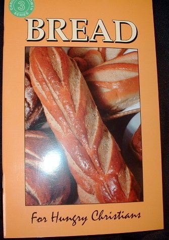 Bread for hungry christians