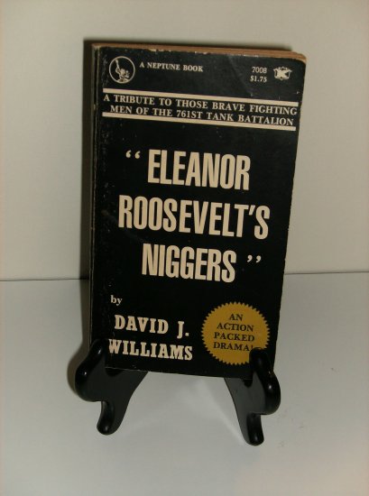 Eleanor Roosevelt’s Niggers by David J. Williams (1st Edition Paperback)