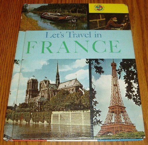 1964 Let's Travel In France Children's Book Learning