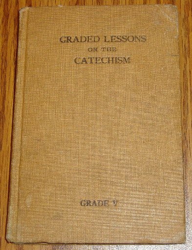 1923 Printing Graded Lessons On The Catechism Grade 5