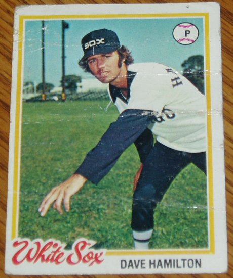 1978 MLB Topps Card #288 Dave Hamilton White Sox