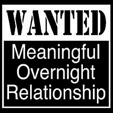 Meaningful Overnight Relationship- Large