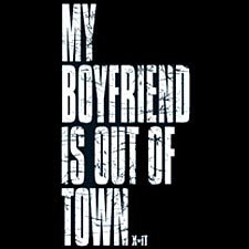 My Boyfriend Is Out Of Town 2 - Large