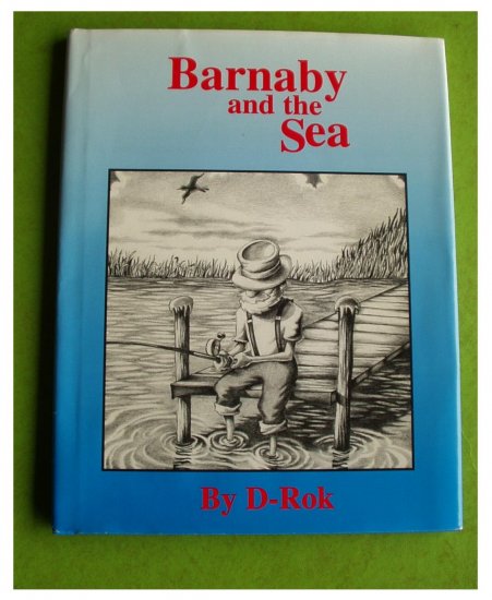 Barnaby and the Sea by D-Rok (1995) SIGNED hb New Cond