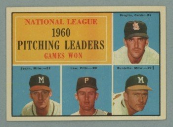 1961 Topps NL Pitching Leaders # 47 BROGLIO -- SPAHN HOF