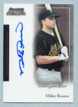 2004 Bowman Sterling First Year Card # BS-MR MIKE ROUSE Autograph RC A's Auto Rookie
