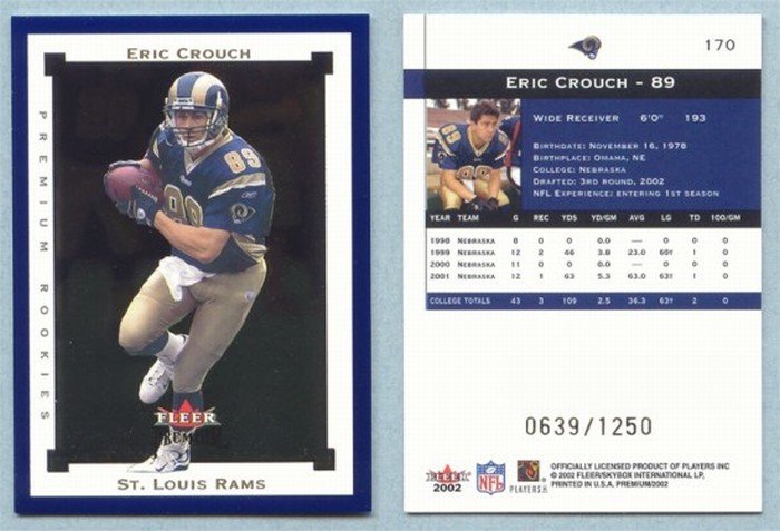 2002 Fleer Premium # 170 ERIC CROUCH RC #d 0639 of 1250 Rookie -- MINT
