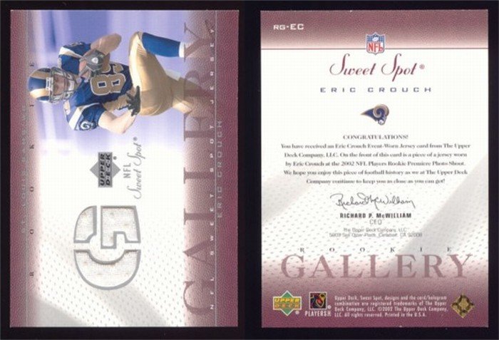2002 Sweet Spot Rookie Gallery # RG-EC ERIC CROUCH GU Jersey RC