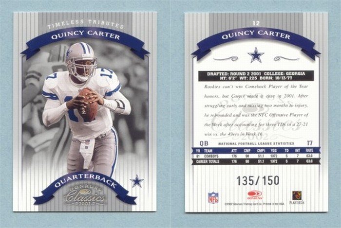 2002 Donruss Classics Timeless Tributes # 12 QUINCY CARTER #d 135 of 150 -- MINT