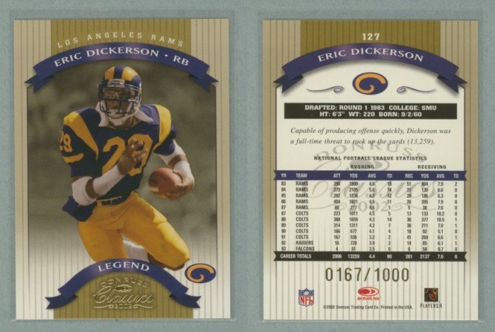 2002 Donruss Classics # 127 ERIC DICKERSON #d 0167 of 1000 -- MINT