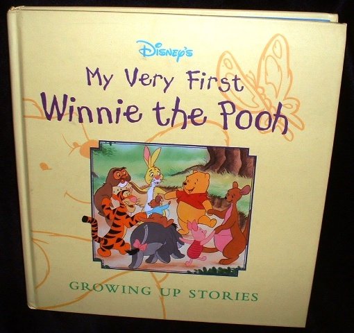My Very First Winnie the Pooh Growing Up Stories 1st Edition