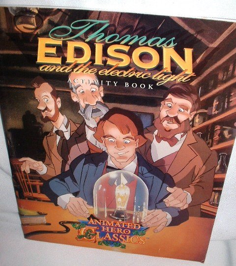 Thomas Edison Activity Book Animated Hero Classics