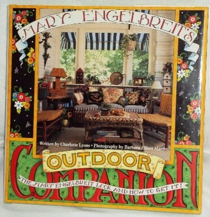 1996 Mary Engelbreit's Outdoor Companion; the Mary Engelbreit Look and How to Get It!