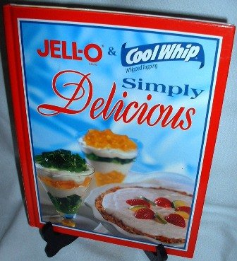 2001 Jell-O n Cool Whip Simply Delicious Cook Book